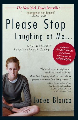 Book cover of Please Stop Laughing at Me... One Woman's Inspirational Story by Jodee Blanco