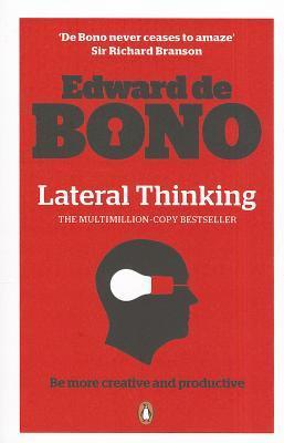 Book cover of Lateral Thinking by Edward de Bono