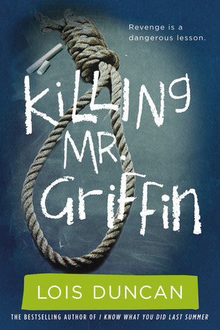 Book cover of Killing Mr. Griffin by Lois Duncan