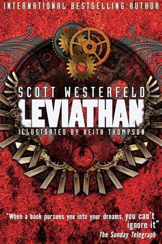 Book cover of Leviathan by Scott Westerfeld, Keith Thompson (Illus.)