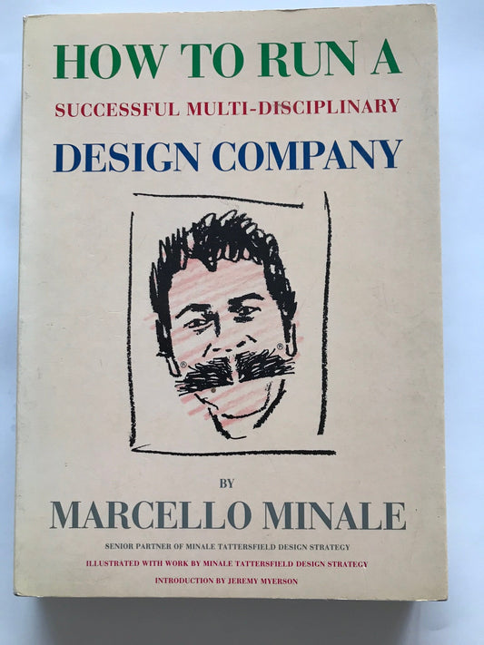 Book cover of How To Run A Successful Multi-disciplinary Design Company by Minale Marcello