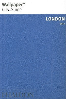 Book cover of Wallpaper City Guide: London by Wallpaper Magazine