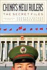 Book cover of Chinas New Rulers: The Secret Files by Andrew J. Nathan