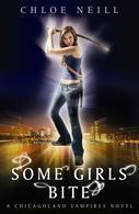 Book cover of Some Girls Bite by Chloe Neill