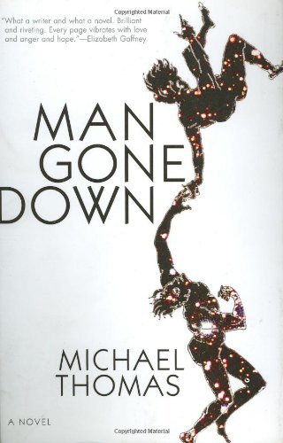 Book cover of Man Gone Down by Michael Thomas