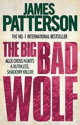Book cover of The Big Bad Wolf (Alex Cross) by James  Patterson