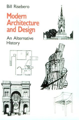 Book cover of Modern Architecture and Design: An Alternative History by Bill Risebero