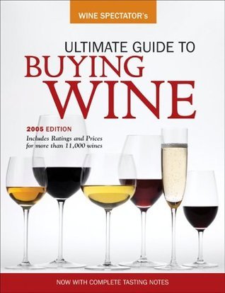 Book cover of Wine Spectator's Ultimate Buying Guide by Wine Spectator
