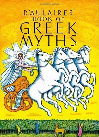 Book cover of D'Aulaires' Book of Greek Myths by Ingri d'Aulaire, Edgar Parin d'Aulaire