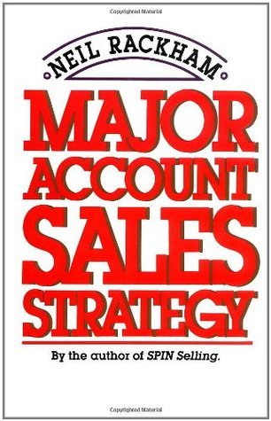 Book cover of Major Account Sales Strategy by Neil Rackham