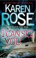 Book cover of I Can See You by Karen      Rose