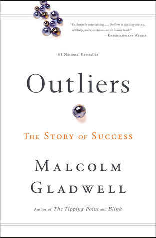 Book cover of Outliers: The Story Of Success by Malcolm Gladwell