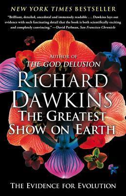 Book cover of The Greatest Show on Earth: The Evidence for Evolution by Richard Dawkins