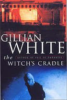 Book cover of The Witch's Cradle by Gillian  White