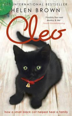 Book cover of Cleo: How a Small Black Cat Helped Heal a Family by Helen      Brown