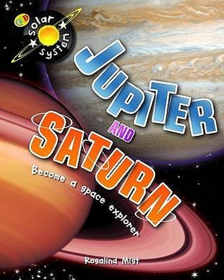 Book cover of Jupiter And Saturn by Rosalind Mist