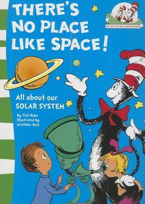 Book cover of There’s No Place Like Space! by Tish Rabe