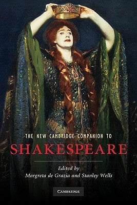 Book cover of The New Cambridge Companion To Shakespeare by Margreta de Grazia (Ed.), Stanley Wells (Ed.)