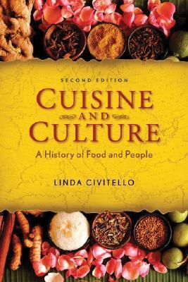 Book cover of Cuisine And Culture: A History Of Food And People by Linda Civitello
