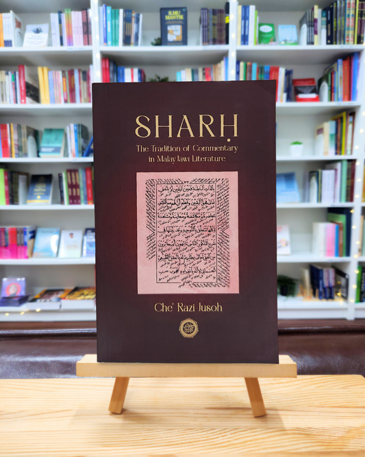 Book cover of Sharh: The Tradition of Commentary in Malay-Jawi Literature by Che Razi Bin Jusoh