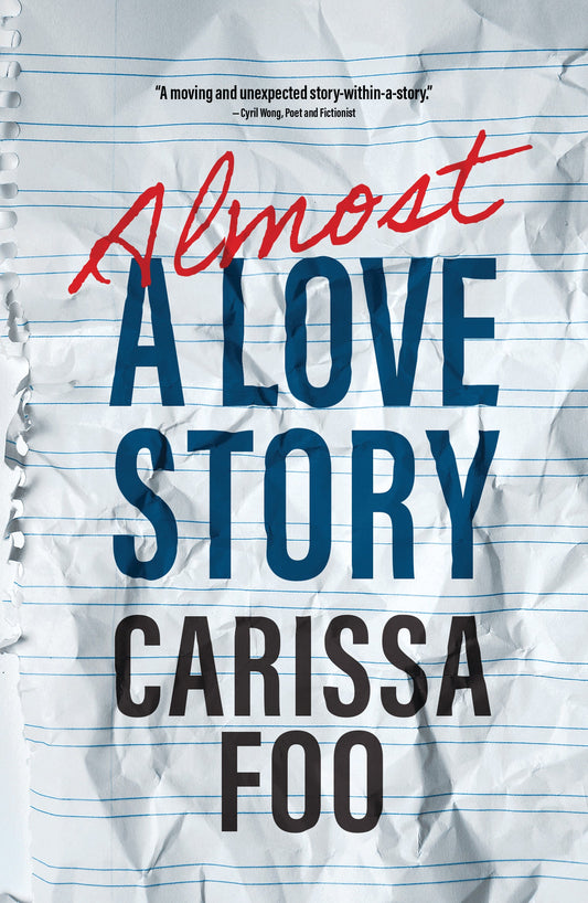 Book cover of Almost A Love Story by Carissa Foo