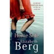 Book cover of Home Safe by Elizabeth Berg