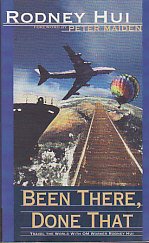 Book cover of Been There, Done That by Rodney Hui