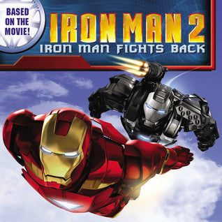 Book cover of Iron Man 2: Iron Man Fights Back by Jodi Huelin