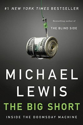 Book cover of The Big Short: Inside the Doomsday Machine by Michael   Lewis