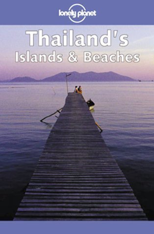 Book cover of Thailands Islands & Beaches by Lonely Planet, Joe Cummings