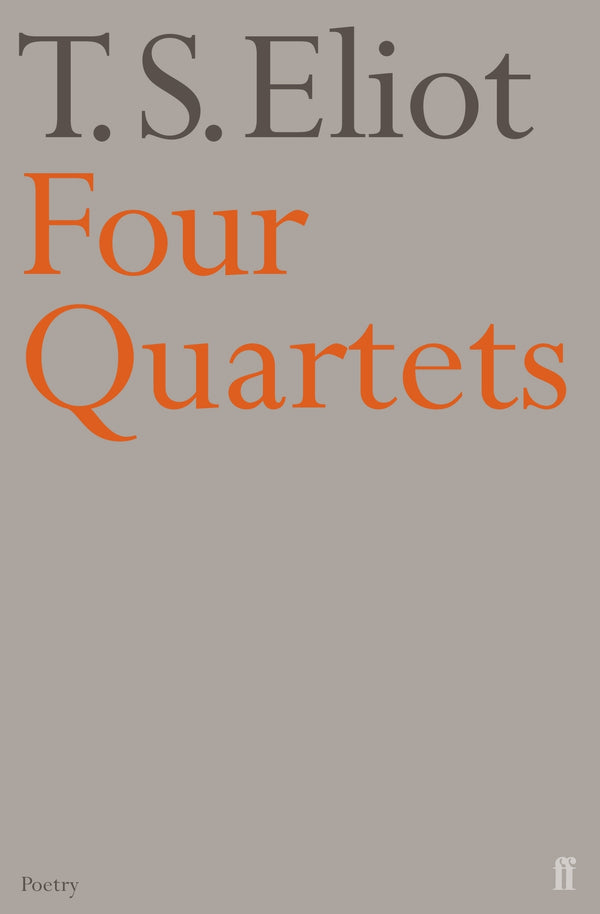 Book cover of Four Quartets by T.S. Eliot