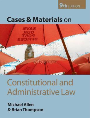 Book cover of Cases And Materials On Constitutional And Administrative Law by Brian   Thompson, Michael Allen