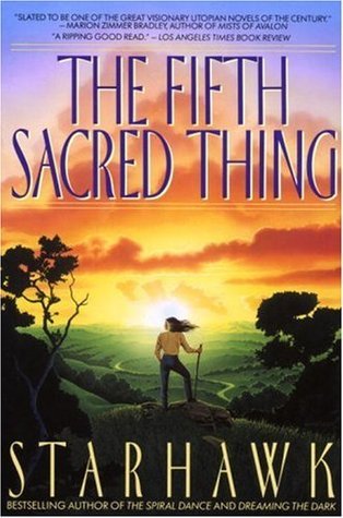 Book cover of The Fifth Sacred Thing by Starhawk