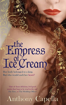 Book cover of The Empress Of Ice Cream by Anthony Capella