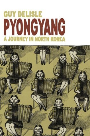 Book cover of Pyongyang: A Journey In North Korea by Guy Delisle, Helge Dascher (Trans.)