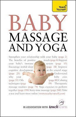 Book cover of Teach Yourself Baby Massage and Yoga by Anita Epple