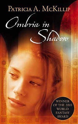 Book cover of Ombria In Shadow by Patricia A. McKillip