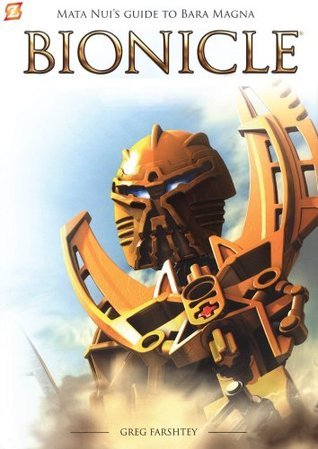 Book cover of Bionicle: Mata Nui's Guide to Bara Magna by Greg Farshtey, Christian Zanier (Illus.)