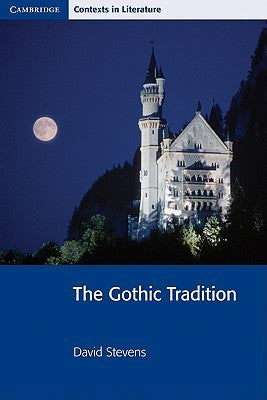 Book cover of The Gothic Tradition by David          Stevens
