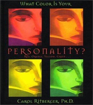 Book cover of What Color Is Your Personality?: Red, Orange, Yellow, Green... by Carol Ritberger