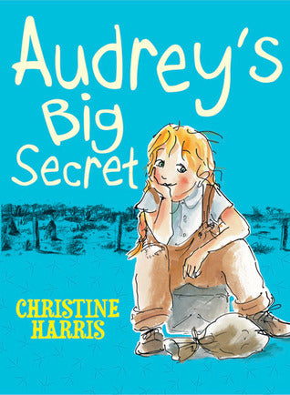 Book cover of Audrey's Big Secret by Christine Harris, Ann James (Illus.)