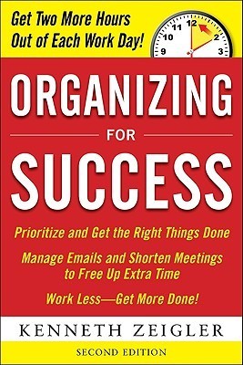 Book cover of Organizing For Success by Kenneth Zeigler