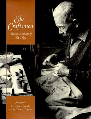Book cover of Edo Craftsmen: Master Artisans of Old Tokyo by Hiroyuki Tomita, Thomas F. Judge