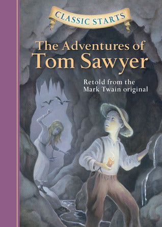 Book cover of The Adventures Of Tom Sawyer by Martin Woodside (Adapter), Lucy Corvino (Illustrations), Mark Twain, Arthur Pober (Afterword)