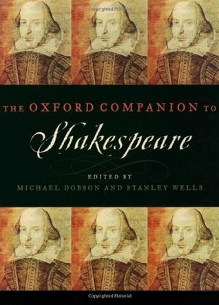 Book cover of The Oxford Companion To Shakespeare by Michael Dobson (Ed.), Stanley Wells (Ed.)
