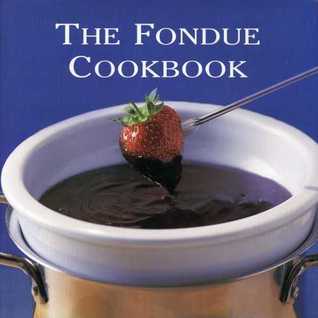 Book cover of The Fondue Cookbook by Hamlyn Publishing Group
