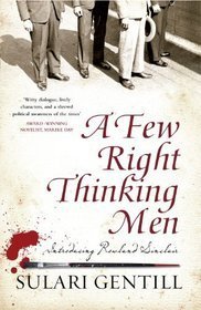 Book cover of A Few Right Thinking Men by Sulari Gentill