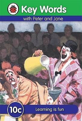 Book cover of Key Words With Peter And Jane #10 Learning Is Fun C Series by Ladybird Books