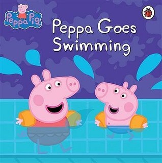 Book cover of Peppa Pig: Peppa Goes Swimming by Neville Astley