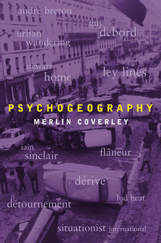 Book cover of Psychogeography by Merlin Coverley